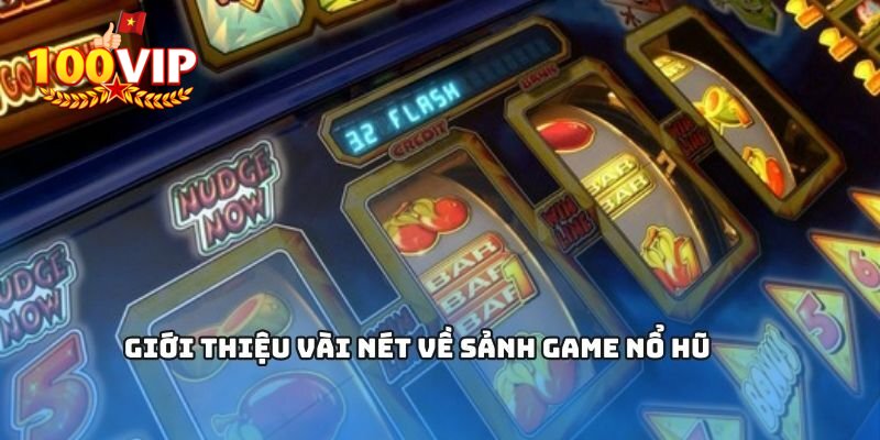 Nổ hũ là game hot 100VIP được nhiều người yêu thích
